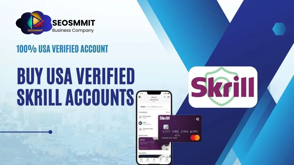 Buy Verified Skrill Accounts